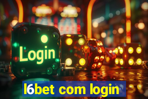 l6bet com login